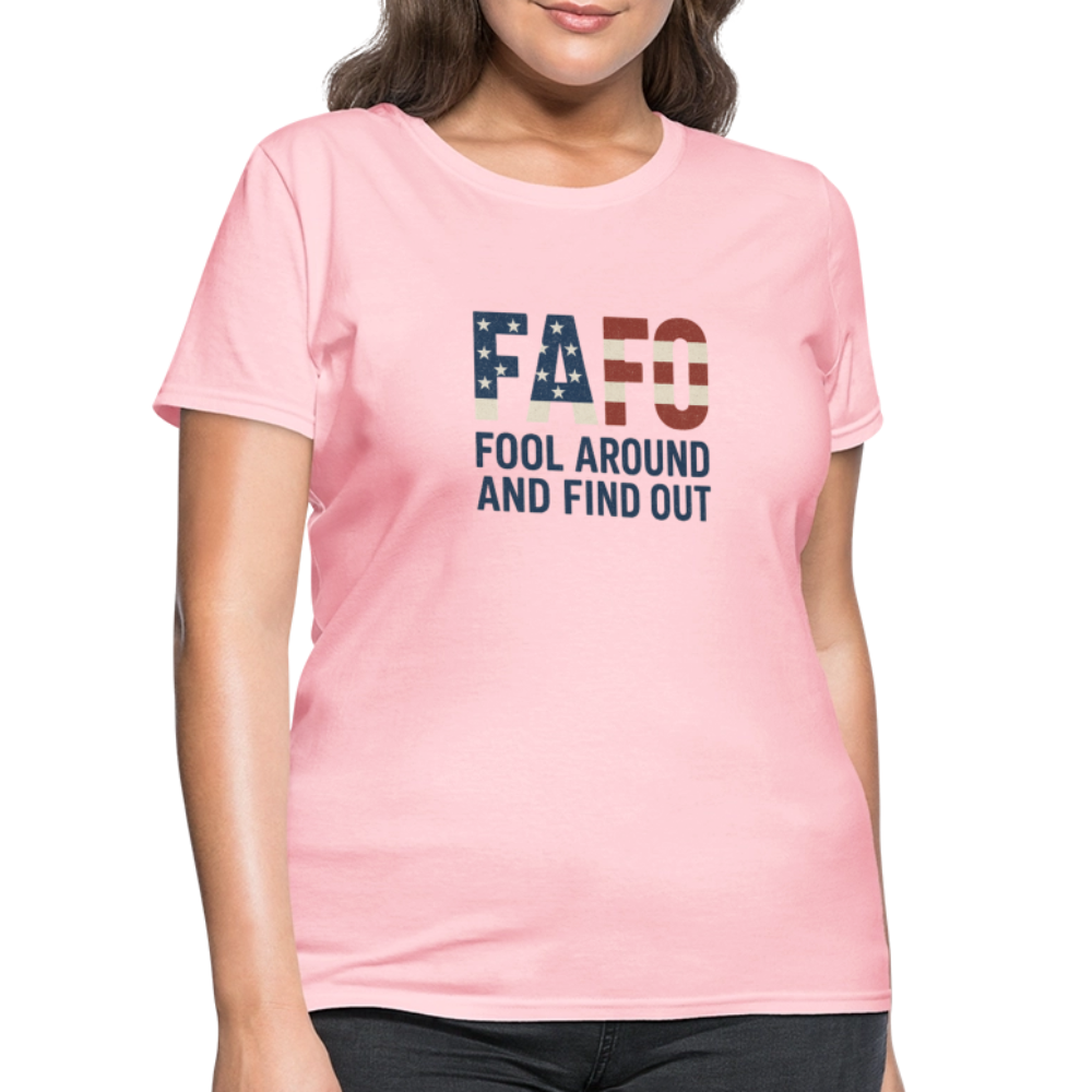 FAFO T-Shirt — Fool Around And Find Out - pink