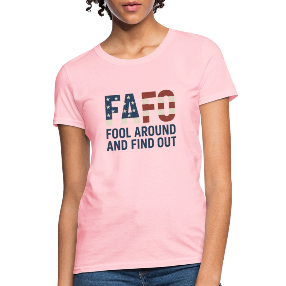 FAFO T-Shirt — Fool Around And Find Out - pink