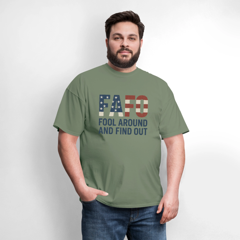 FAFO T-Shirt — Fool Around And Find Out - military green