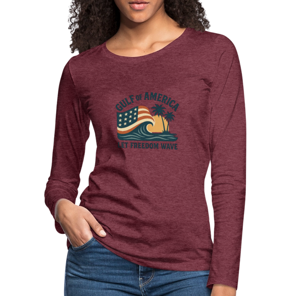 Gulf of America Women's Long Sleeve T-Shirt — Let Freedom Wave - heather burgundy