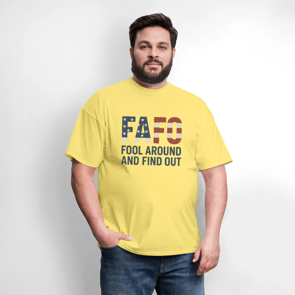 FAFO T-Shirt — Fool Around And Find Out - cornsilk