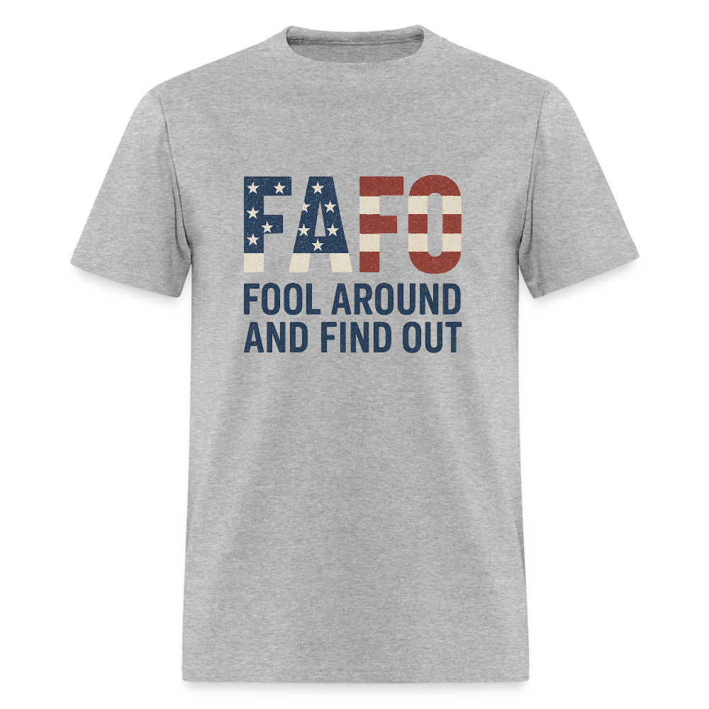 FAFO T-Shirt — Fool Around And Find Out - heather gray