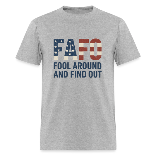 FAFO T-Shirt — Fool Around And Find Out - heather gray