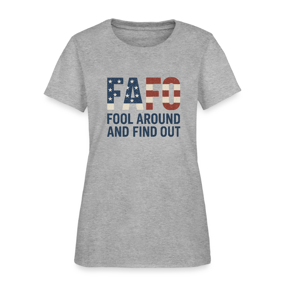 FAFO T-Shirt — Fool Around And Find Out - heather gray