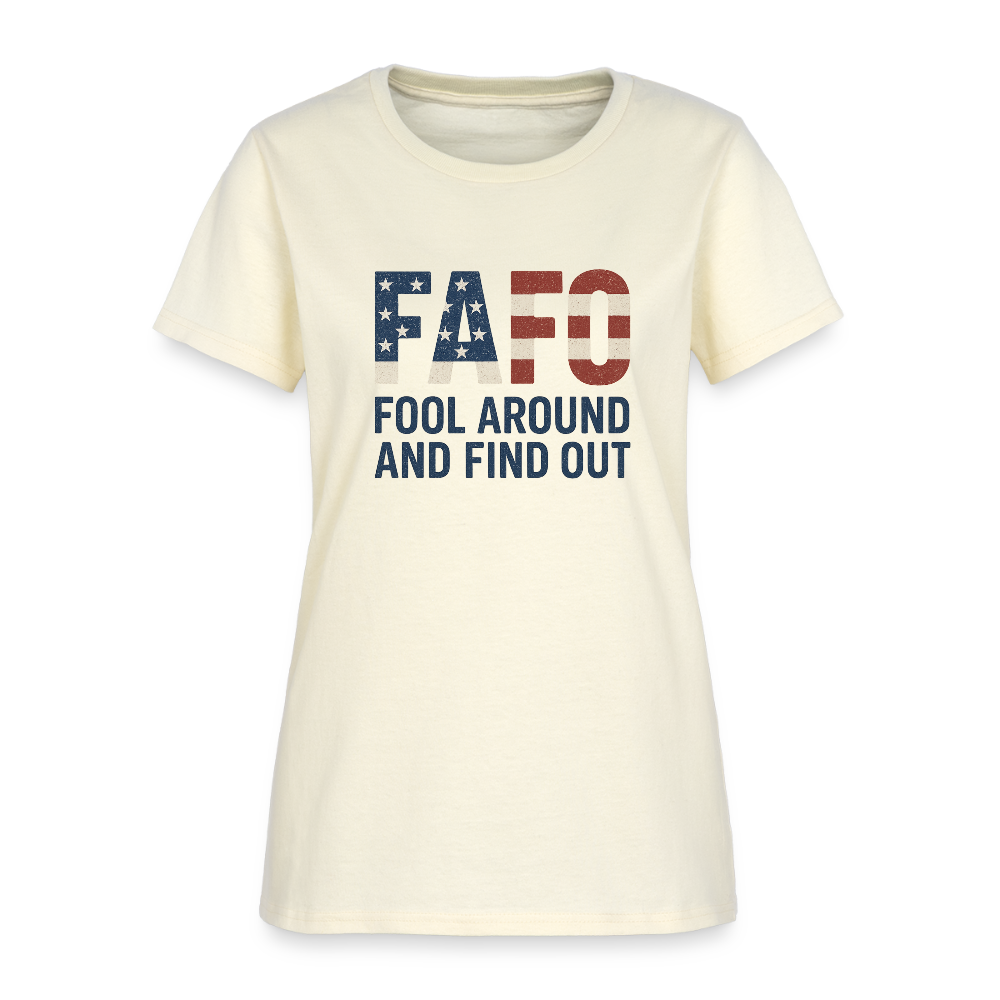 FAFO T-Shirt — Fool Around And Find Out - off white