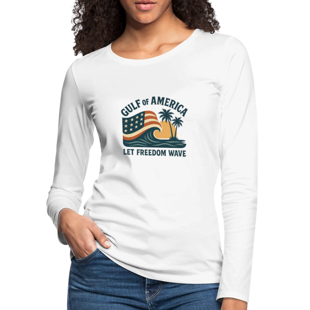 Gulf of America Women's Long Sleeve T-Shirt — Let Freedom Wave - white